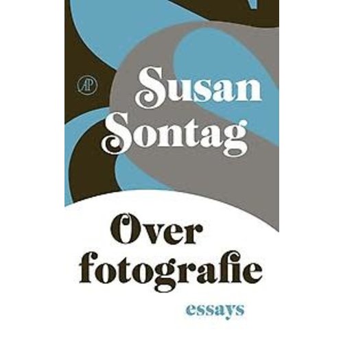 Susan Sontag Over fotografie Susan Sontag Over fotografie