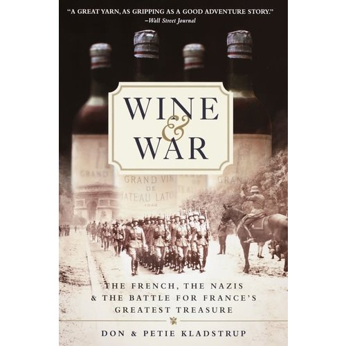 Don Kladstrup Wine & War Don Kladstrup Wine & War