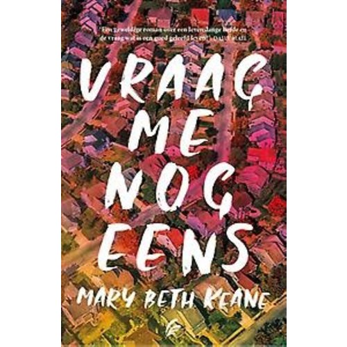 Mary Keane Vraag me nog eens Mary Keane Vraag me nog eens