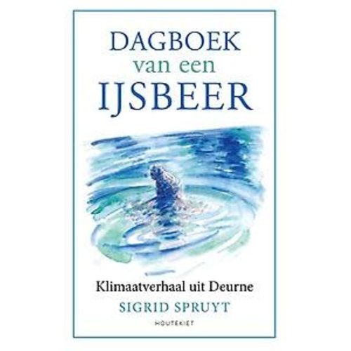 Sigrid Spruyt Dagboek van een ijsbeer Sigrid Spruyt Dagboek van een ijsbeer