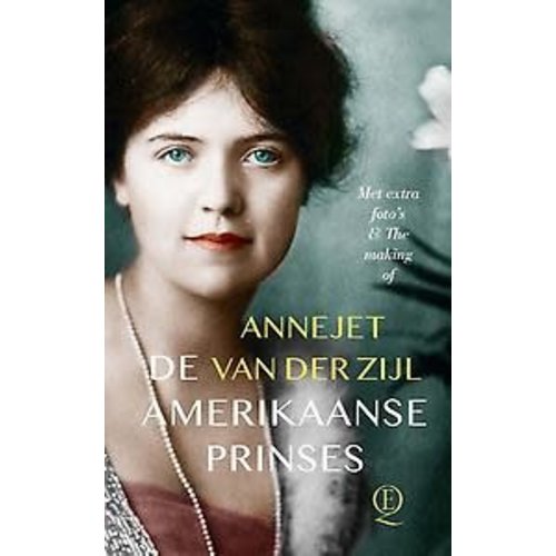 Annejet van der Zijl De Amerikaanse prinses Annejet van der Zijl De Amerikaanse prinses