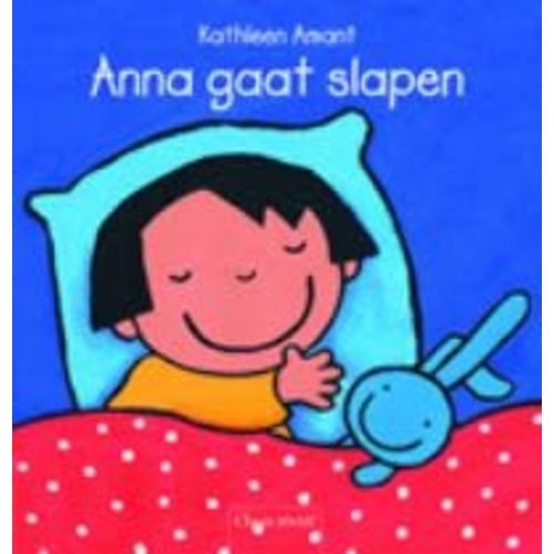 Katleen Amant Anna gaat slapen Katleen Amant Anna gaat slapen
