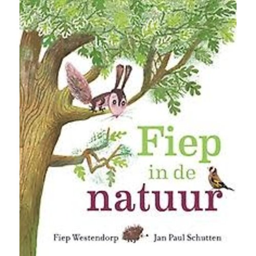 Fiep Westendorp Fiep in de natuur Fiep Westendorp Fiep in de natuur