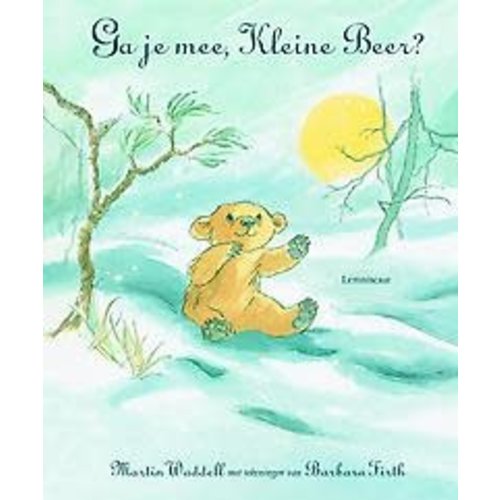 Martin Waddell Ga je mee, Kleine Beer Martin Waddell Ga je mee, Kleine Beer