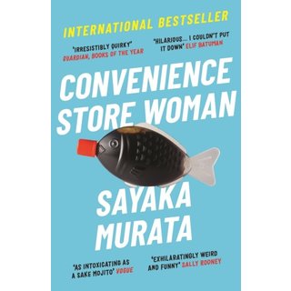 Sayaka Murata Convenience Store Woman