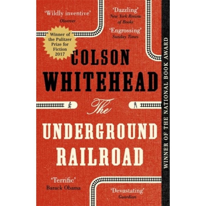 Colson Whitehead The Underground Railroad