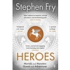 Heroes: The Myths of the Ancient Greek Heroes Retold