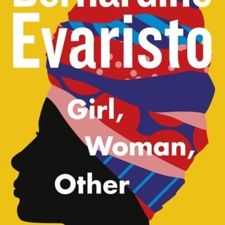 Bernardine Evaristo Girl, Woman, Other