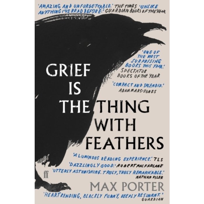 Max Porter Grief is the Thing with Feathers