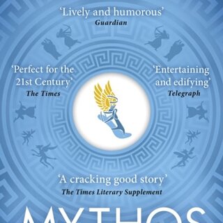 Stephen Fry Mythos: The Greek Myths Retold