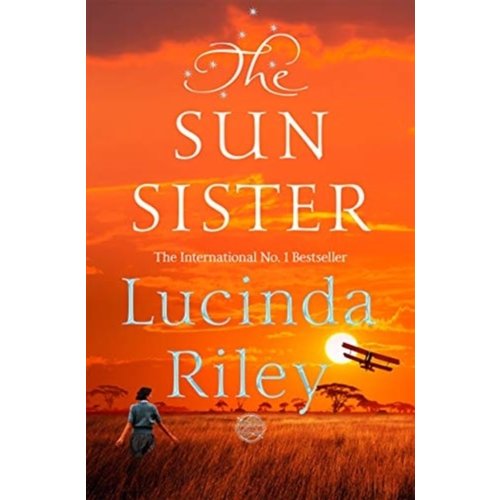 Lucinda Riley The Sun Sister Lucinda Riley The Sun Sister
