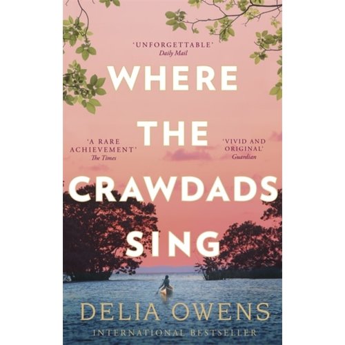 Delia Owens Where the Crawdads Sing Delia Owens Where the Crawdads Sing