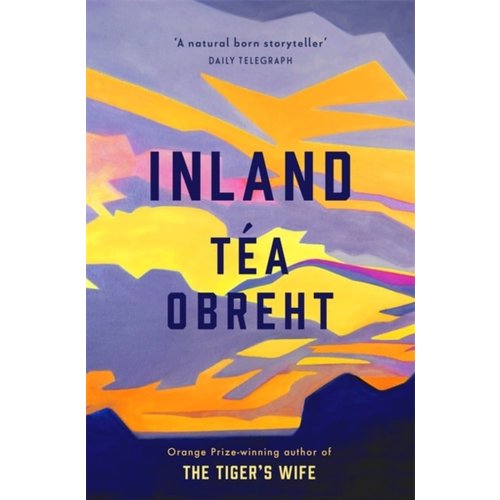 Tea Obreht Inland Tea Obreht Inland