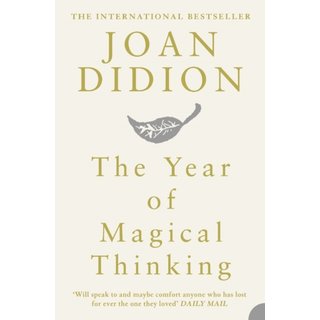 Joan Didion The Year of Magical Thinking