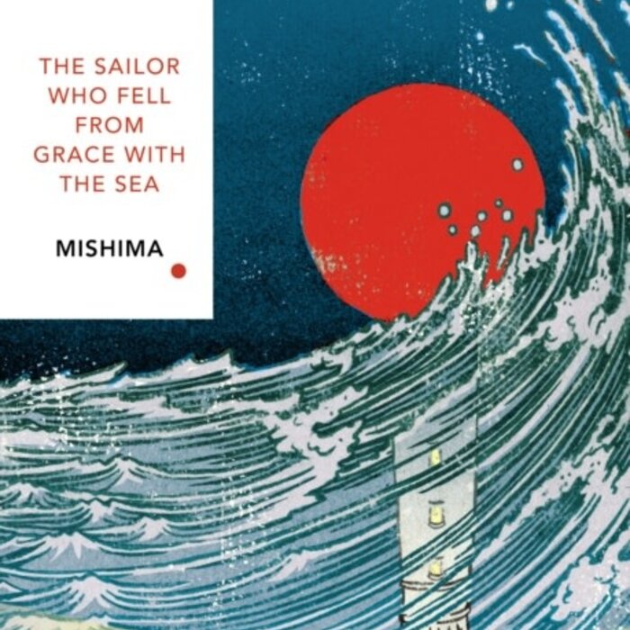 Yukio Mishima The Sailor Who Fell from Grace With the Sea