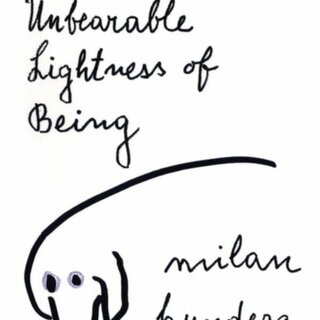 Milan Kundera The Unbearable Lightness of Being