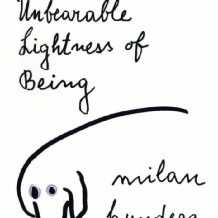 Milan Kundera The Unbearable Lightness of Being