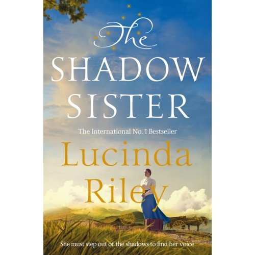 Lucinda Riley The Shadow Sister Lucinda Riley The Shadow Sister
