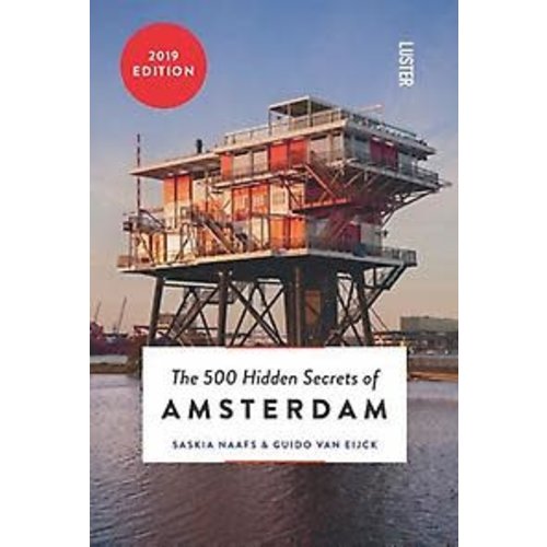 Saskia Naafs The 500 Hidden Secrets of Amsterdam Saskia Naafs The 500 Hidden Secrets of Amsterdam