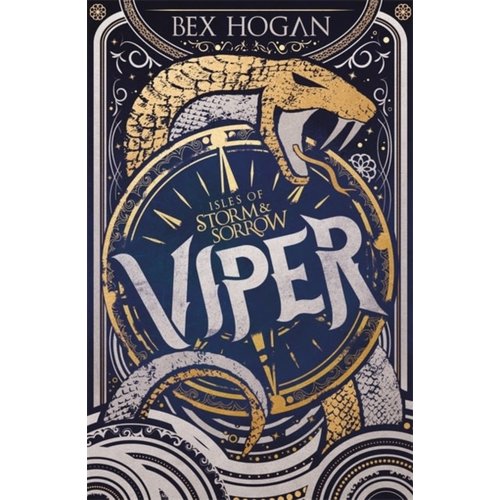 Bex Hogan Viper: Isles of Storm & Sorrow