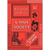 Rough Spirits & High Society