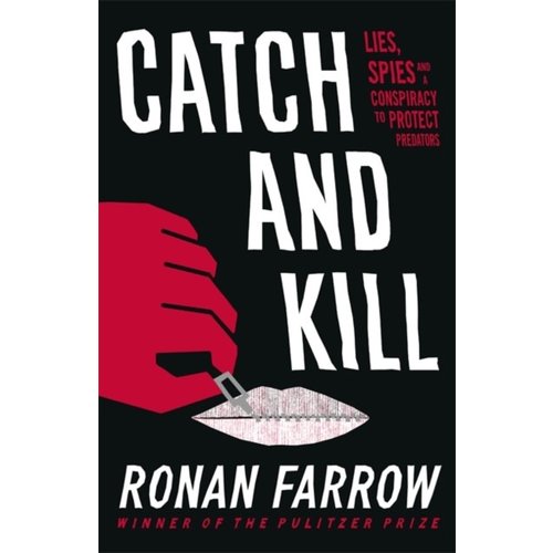 Catch and Kill Catch and Kill