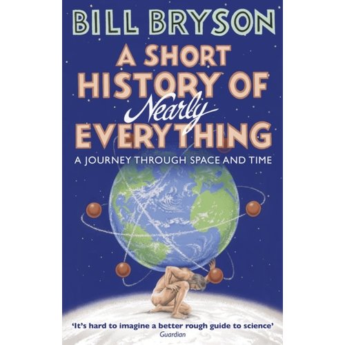 Bill Bryson A Short History of Nearly Everything Bill Bryson A Short History of Nearly Everything