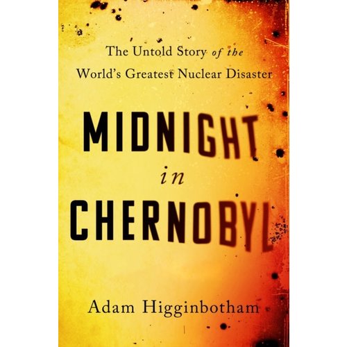 Midnight in Chernobyl Midnight in Chernobyl