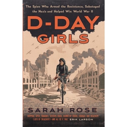 Sarah Rose D-Day Girls Sarah Rose D-Day Girls