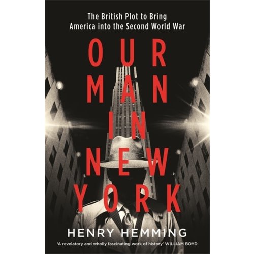 Henry Hemming Our Man in New York Henry Hemming Our Man in New York
