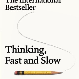 Daniel Kahneman Thinking, Fast and Slow