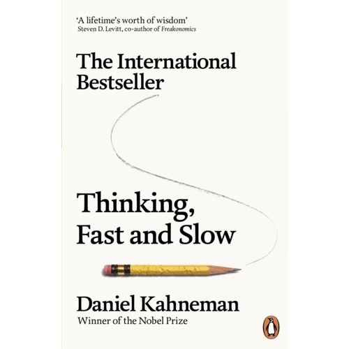 Thinking, Fast and Slow Thinking, Fast and Slow