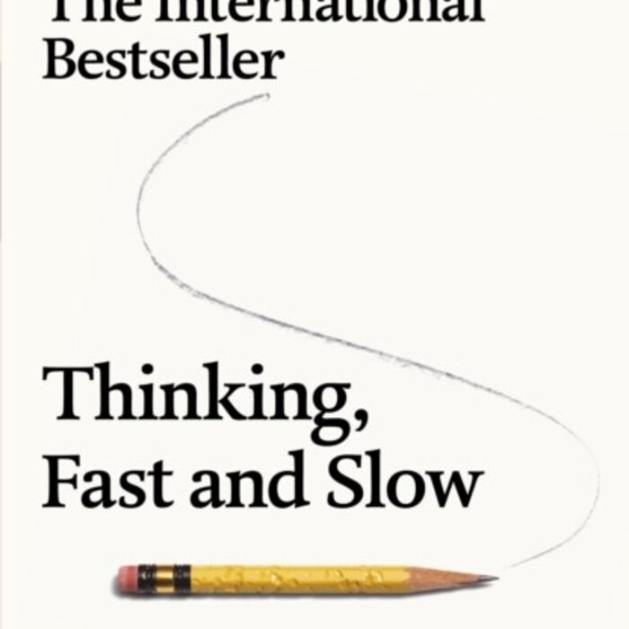 Daniel Kahneman Thinking, Fast and Slow