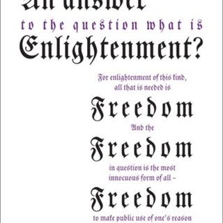Immanuel Kant An Answer to the Question: "What is Enlightenment?"