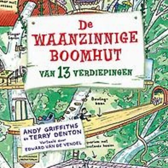 Andy Griffiths Waanzinnige boomhut van 13 verdiepingen