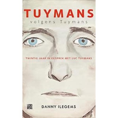 Tuymans volgens Tuymans Tuymans volgens Tuymans