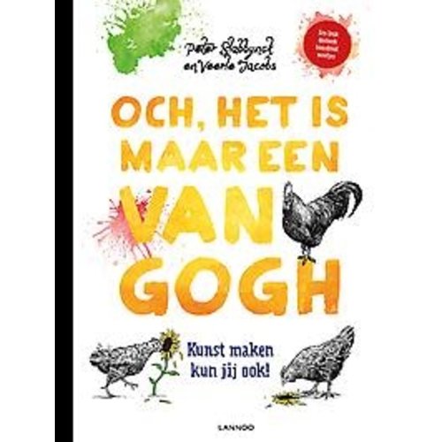 Och, het is maar een Van Gogh Och, het is maar een Van Gogh