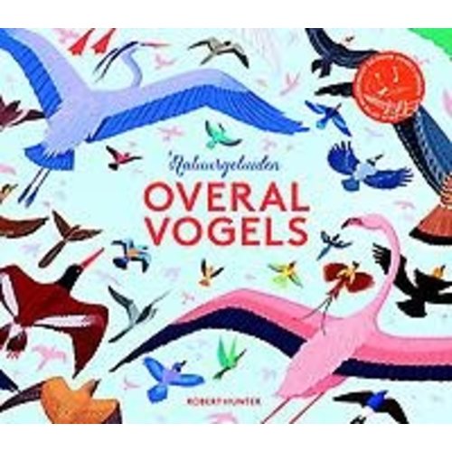 Robert Hunter Natuurgeluiden: Overal vogels Robert Hunter Natuurgeluiden: Overal vogels