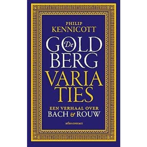De Goldbergvariaties: Een verhaal over Bach en rouw De Goldbergvariaties: Een verhaal over Bach en rouw