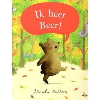 Ik heet beer