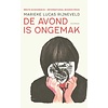 De avond is ongemak - Hardback