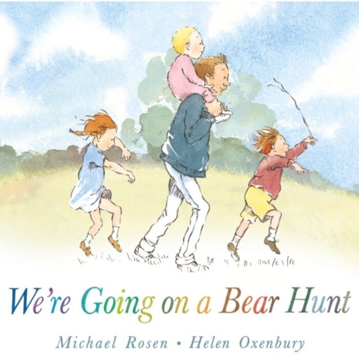 Michael Rosen We're Going on a Bear Hunt