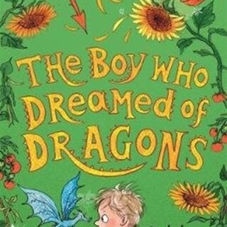 The Boy Who Dreamed of Dragons
