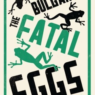 The Fatal Eggs