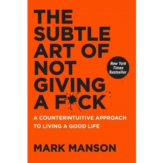 Mark Manson The Subtle Art of Not Giving a F*ck
