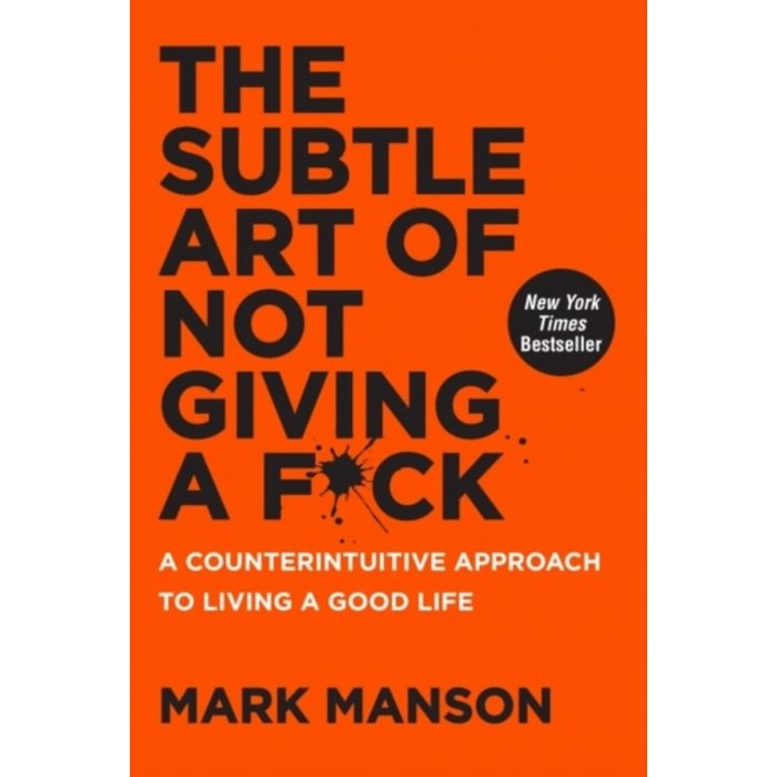 Mark Manson The Subtle Art of Not Giving a F*ck