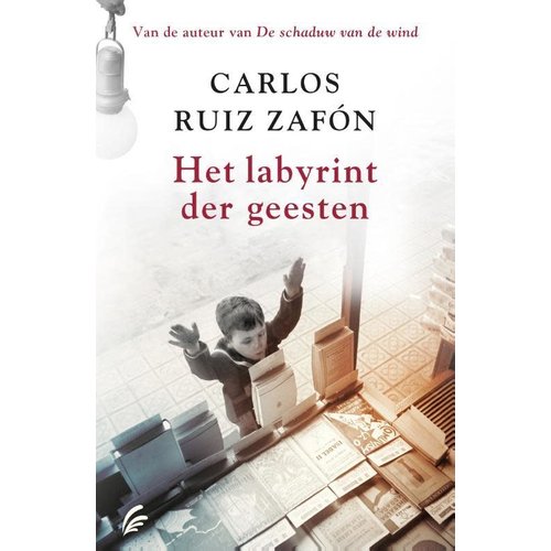 Carlos Ruiz Zafon Het labyrint der geesten Carlos Ruiz Zafon Het labyrint der geesten