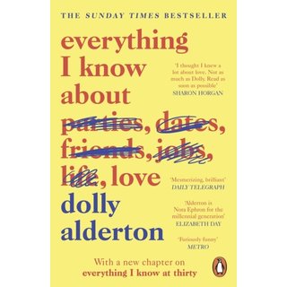 Dolly Alderton Everything I Know About Love