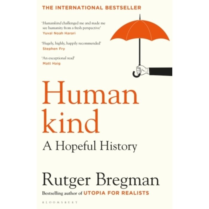 Rutger Bregman Humankind: A Hopeful History