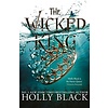 The Wicked King (The Folk of the Air 2)